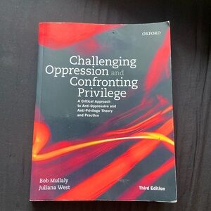 Challengeging Oppressorsion and Confronting Privilege Third Edition